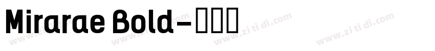Mirarae Bold字体转换